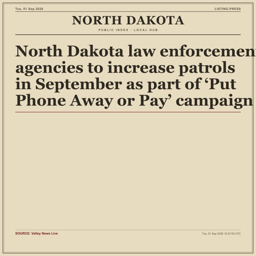 North Dakota law enforcement agencies to increase patrols in September as part of ‘Put Phone Away or Pay’ campaign