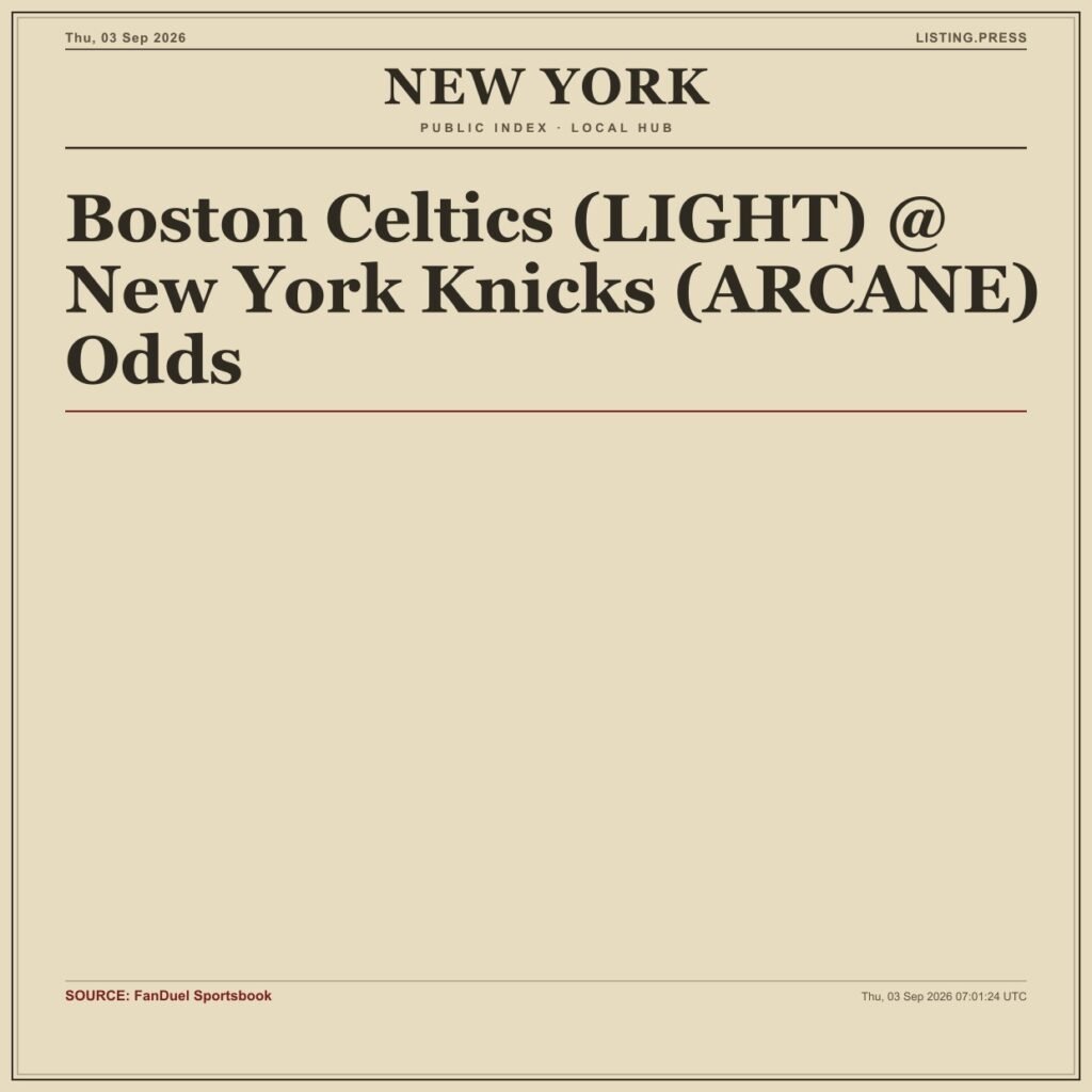 Boston Celtics (LIGHT) @ New York Knicks (ARCANE) Odds