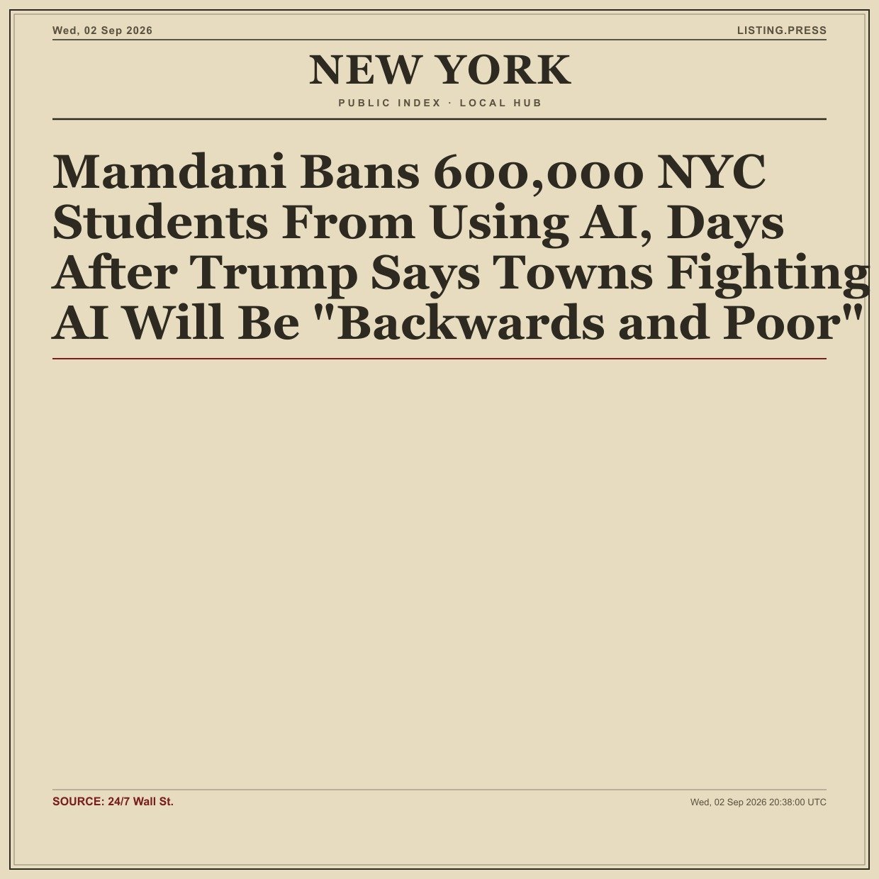 Mamdani Bans 600,000 NYC Students From Using AI, Days After Trump Says Towns Fighting AI Will Be "Backwards and Poor"