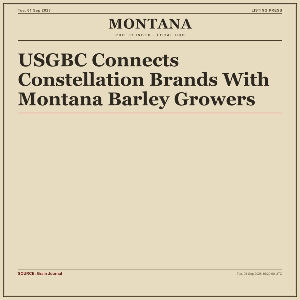 USGBC Connects Constellation Brands With Montana Barley Growers