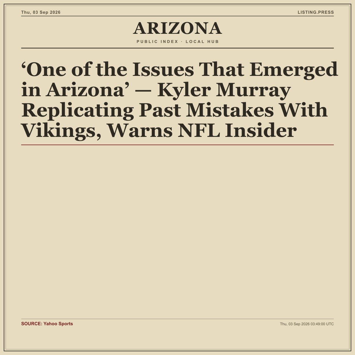 ‘One of the Issues That Emerged in Arizona’ — Kyler Murray Replicating Past Mistakes With Vikings, Warns NFL Insider