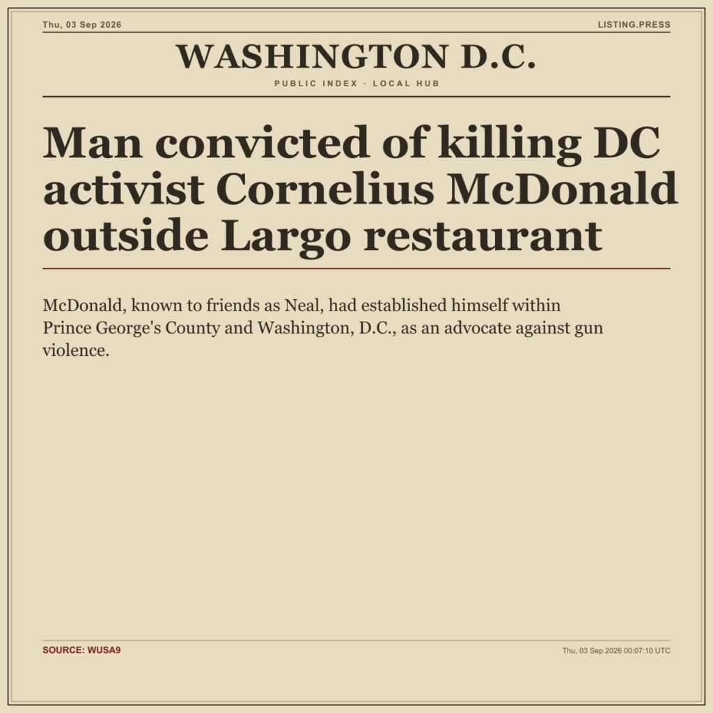 Man convicted of killing DC activist Cornelius McDonald outside Largo restaurant