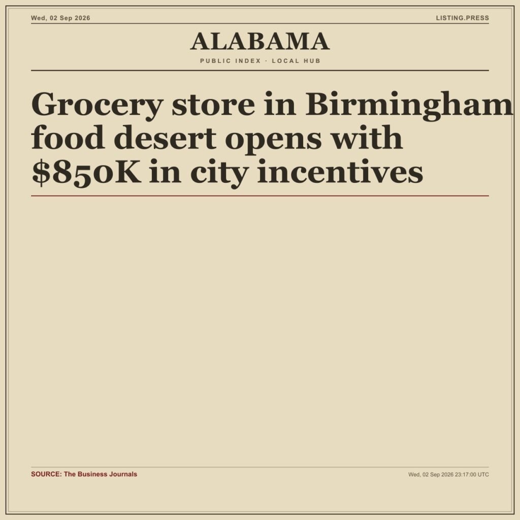 Grocery store in Birmingham food desert opens with $850K in city incentives