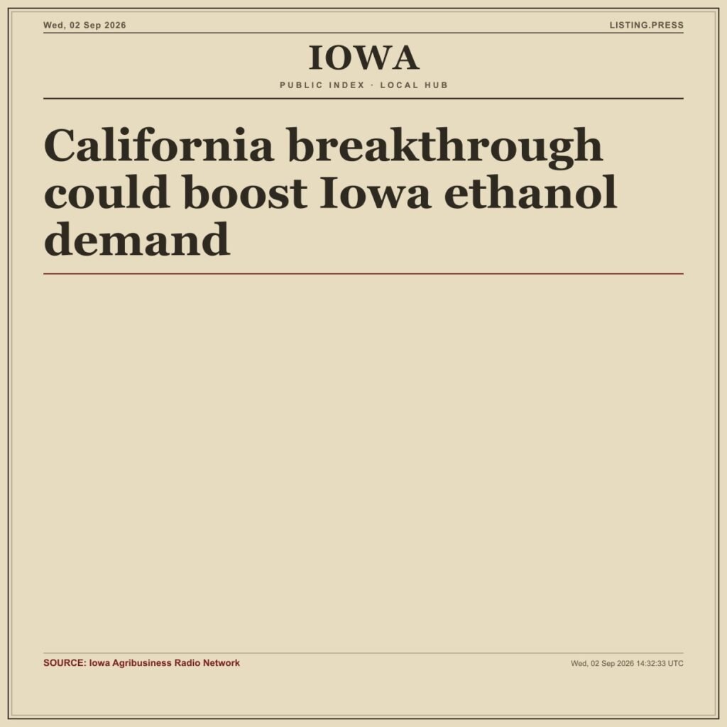 California breakthrough could boost Iowa ethanol demand