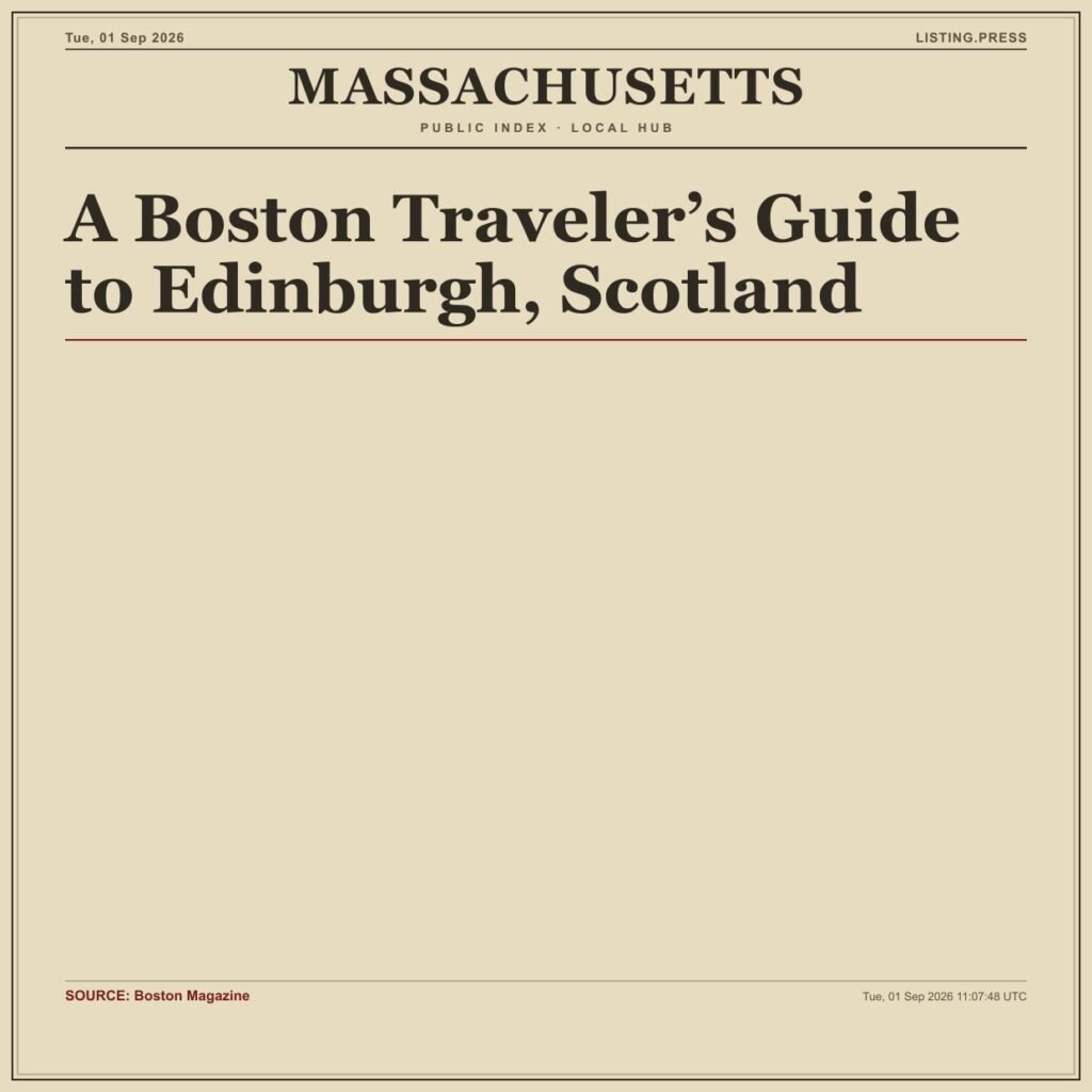 A Boston Traveler’s Guide to Edinburgh, Scotland