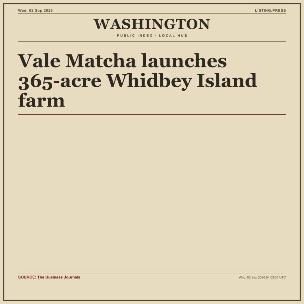 Vale Matcha launches 365-acre Whidbey Island farm