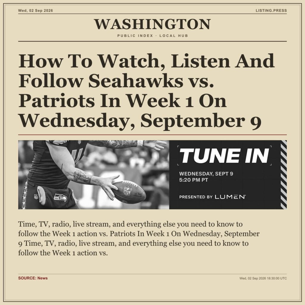 How To Watch, Listen And Follow Seahawks vs. Patriots In Week 1 On Wednesday, September 9