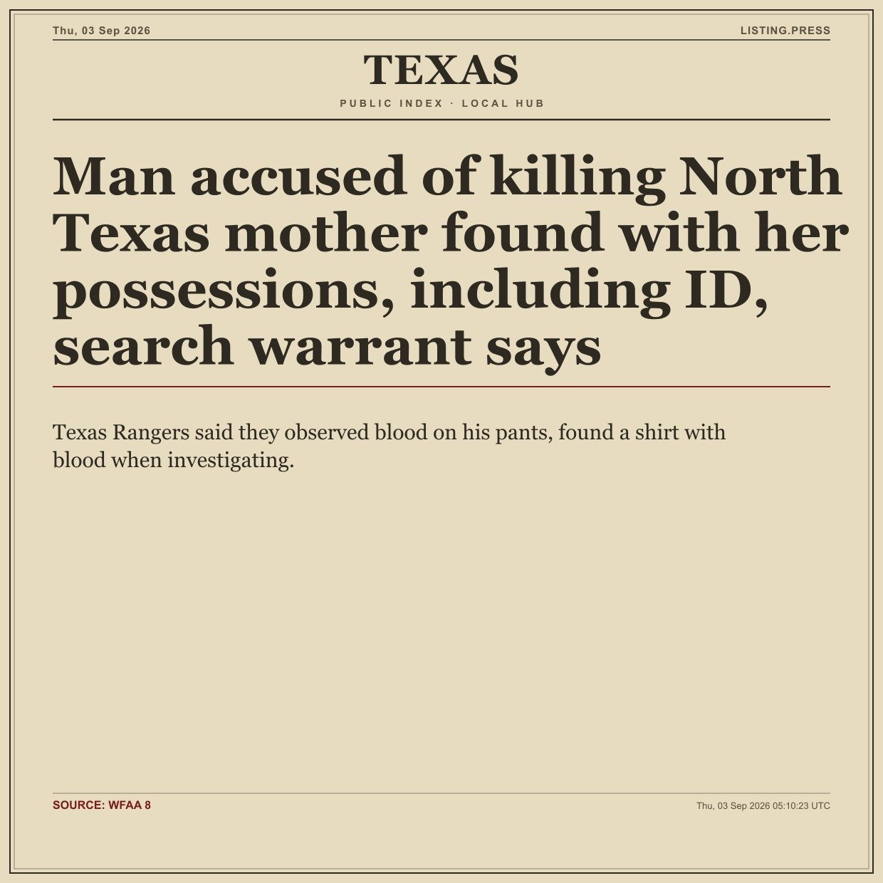 Man accused of killing North Texas mother found with her possessions, including ID, search warrant says