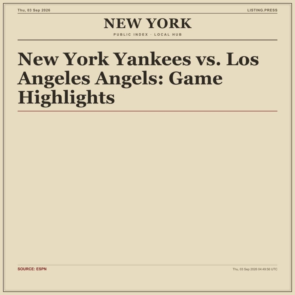 New York Yankees vs. Los Angeles Angels: Game Highlights