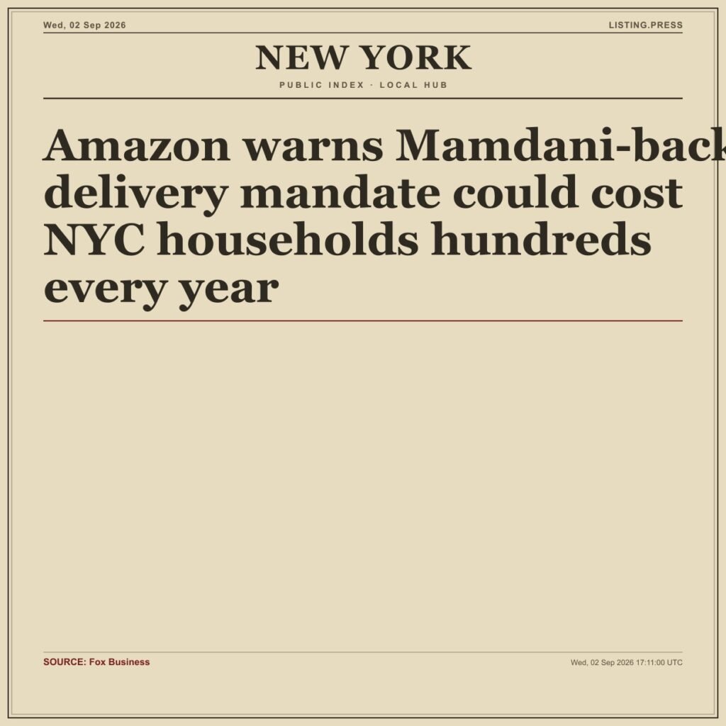 Amazon warns Mamdani-backed delivery mandate could cost NYC households hundreds every year