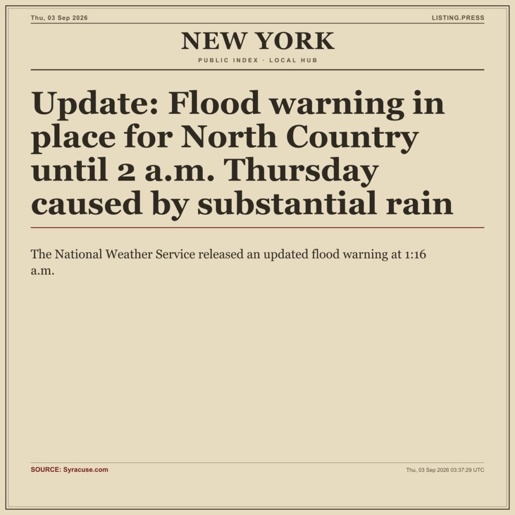 Update: Flood warning in place for North Country until 2 a.m. Thursday caused by substantial rain