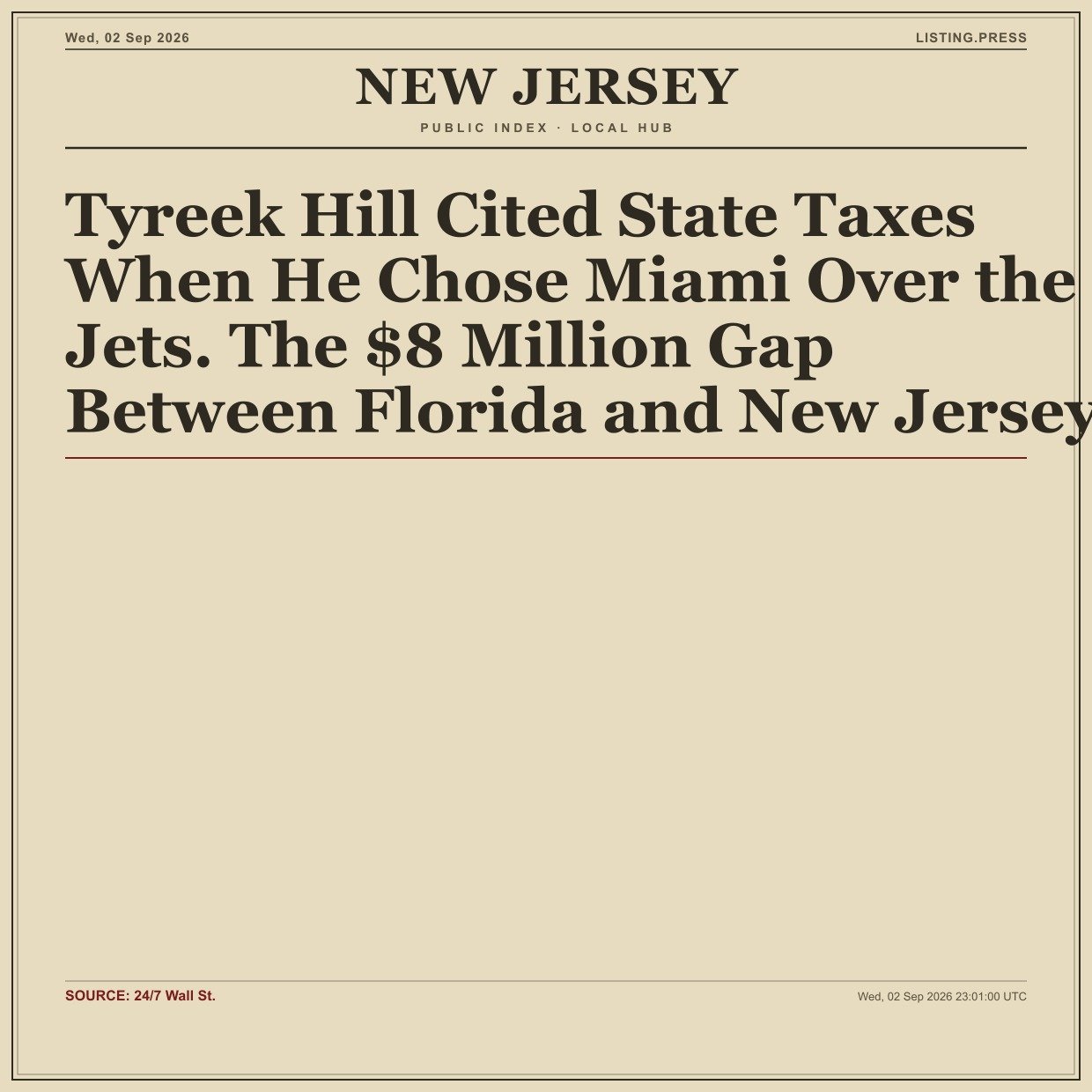 Tyreek Hill Cited State Taxes When He Chose Miami Over the Jets. The $8 Million Gap Between Florida and New Jersey