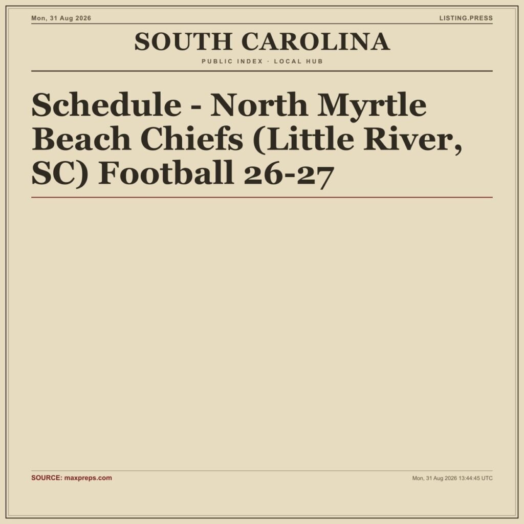 Schedule – North Myrtle Beach Chiefs (Little River, SC) Football 26-27