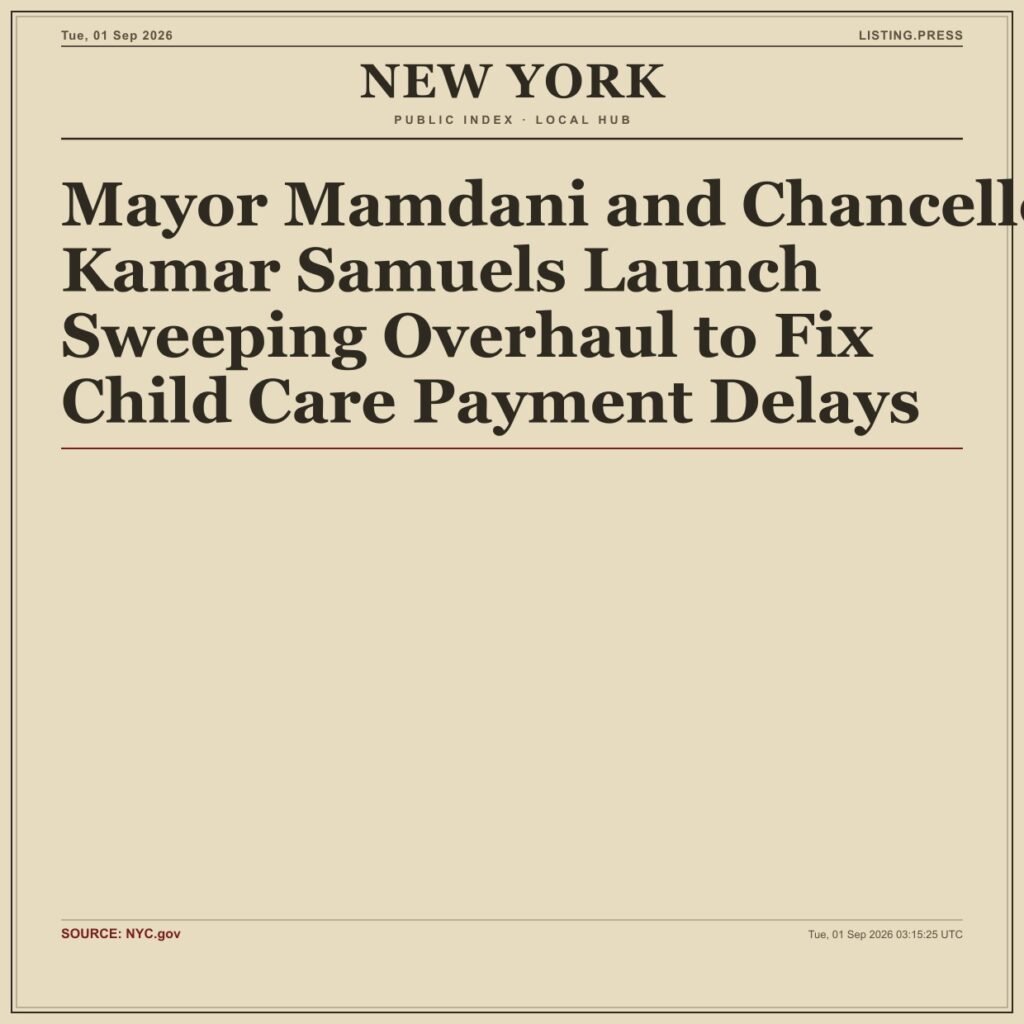 Mayor Mamdani and Chancellor Kamar Samuels Launch Sweeping Overhaul to Fix Child Care Payment Delays