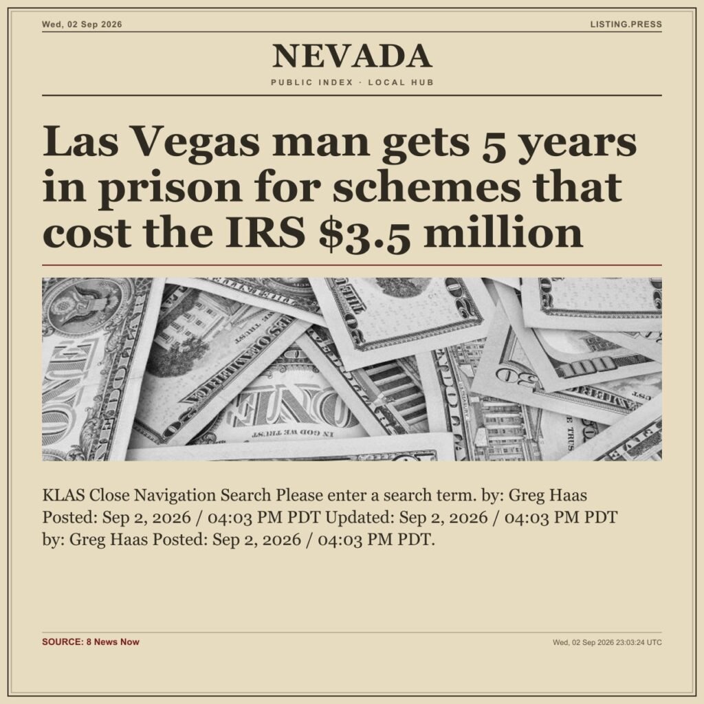 Las Vegas man gets 5 years in prison for schemes that cost the IRS $3.5 million