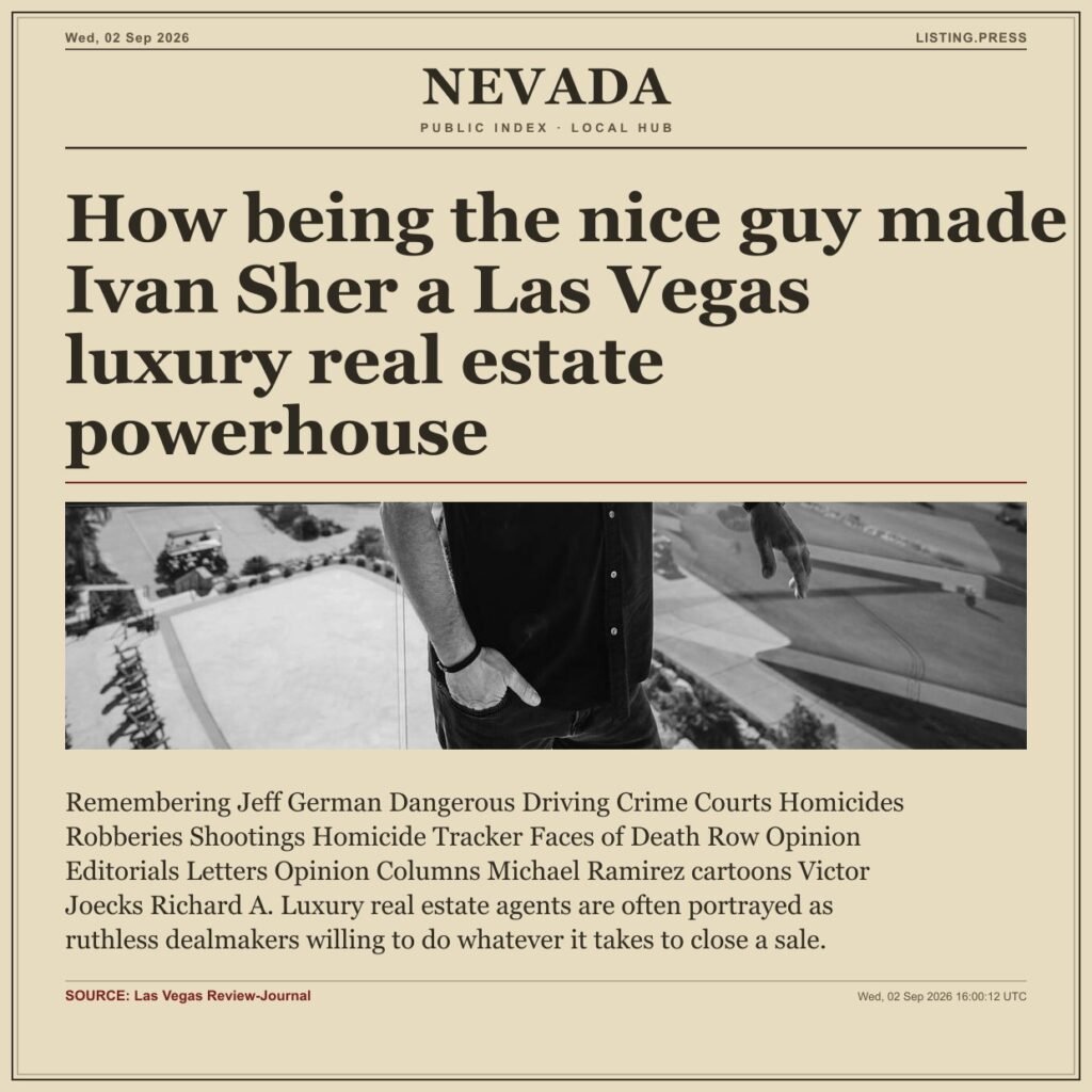 How being the nice guy made Ivan Sher a Las Vegas luxury real estate powerhouse