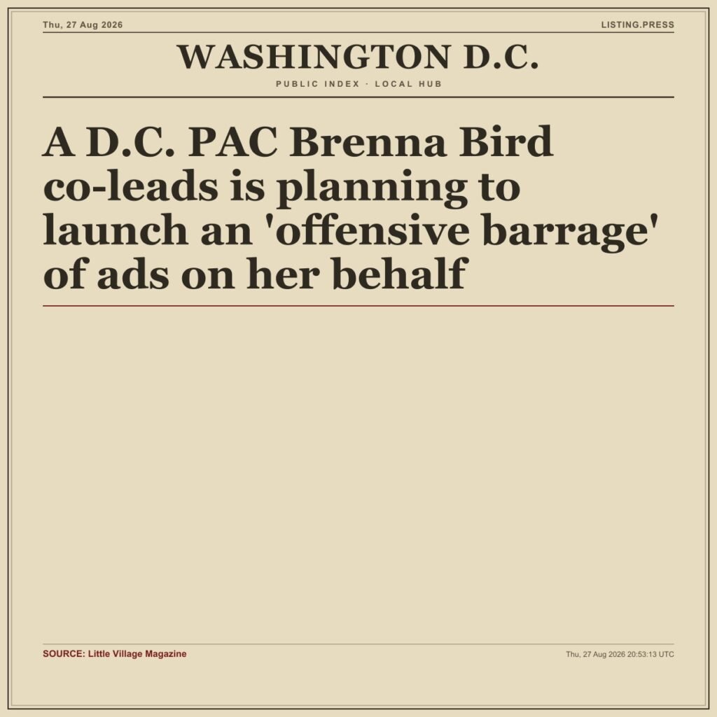 A D.C. PAC Brenna Bird co-leads is planning to launch an ‘offensive barrage’ of ads on her behalf