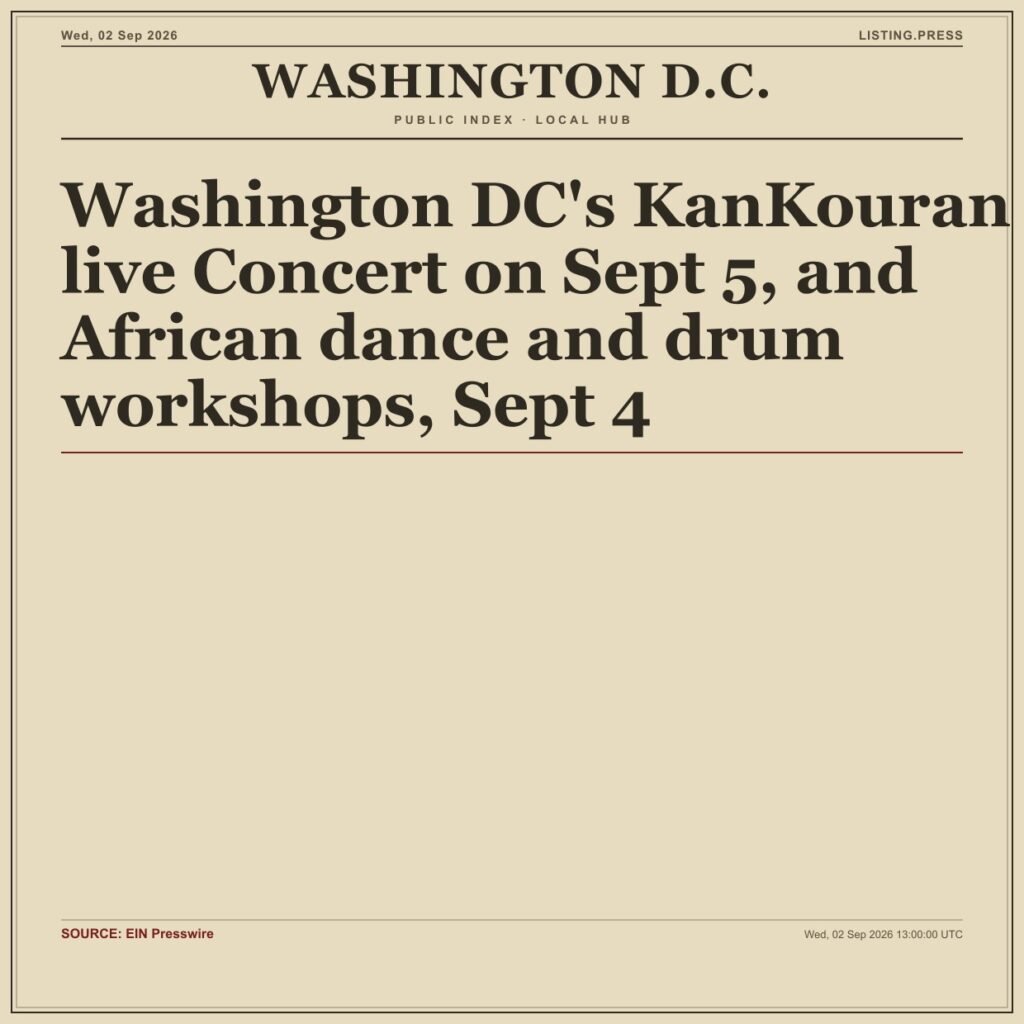 Washington DC’s KanKouran live Concert on Sept 5, and African dance and drum workshops, Sept 4