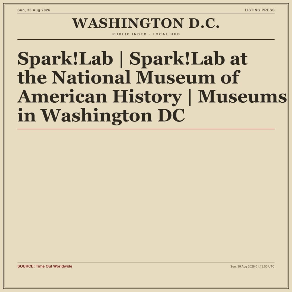 Spark!Lab | Spark!Lab at the National Museum of American History | Museums in Washington DC