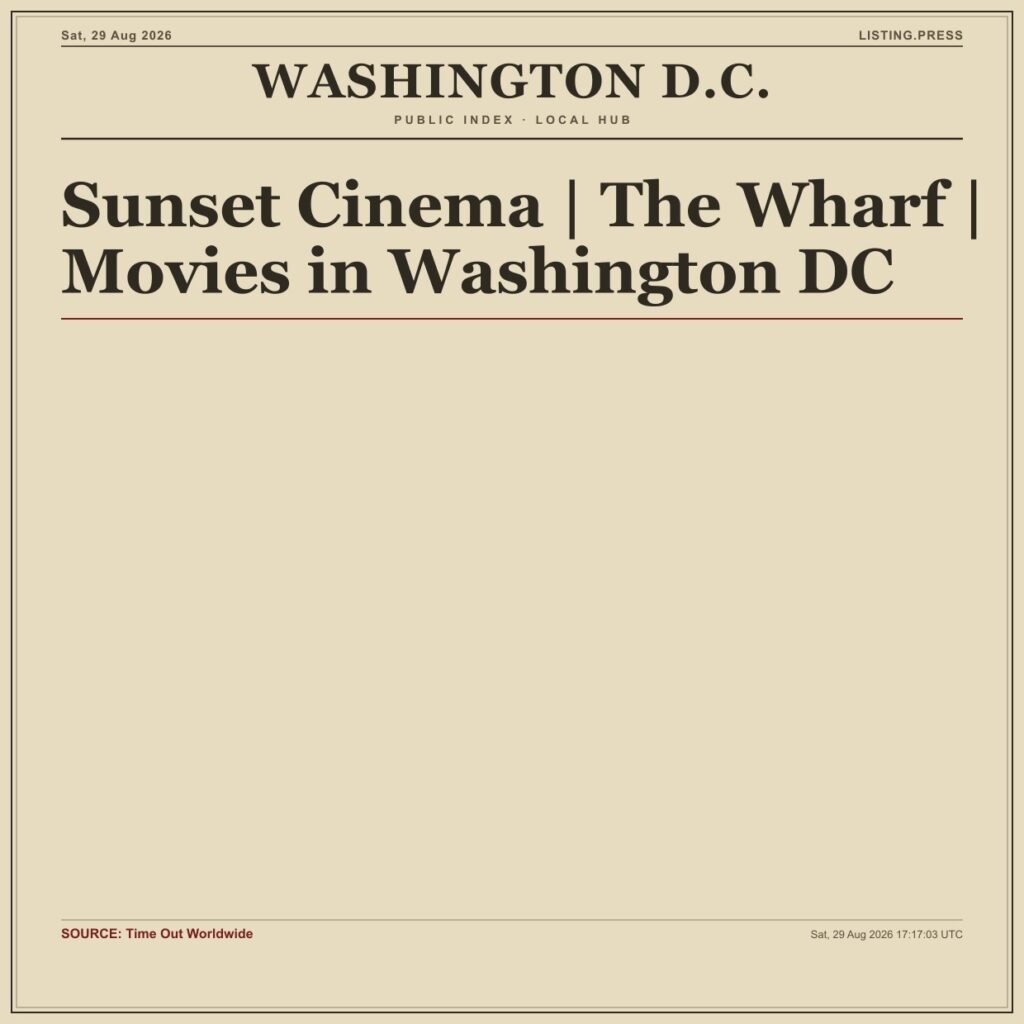Sunset Cinema | The Wharf | Movies in Washington DC