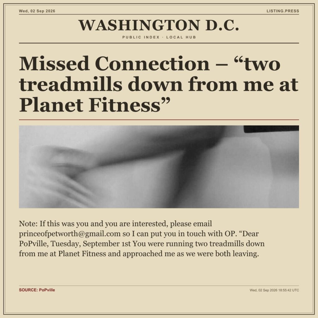 Missed Connection – “two treadmills down from me at Planet Fitness”