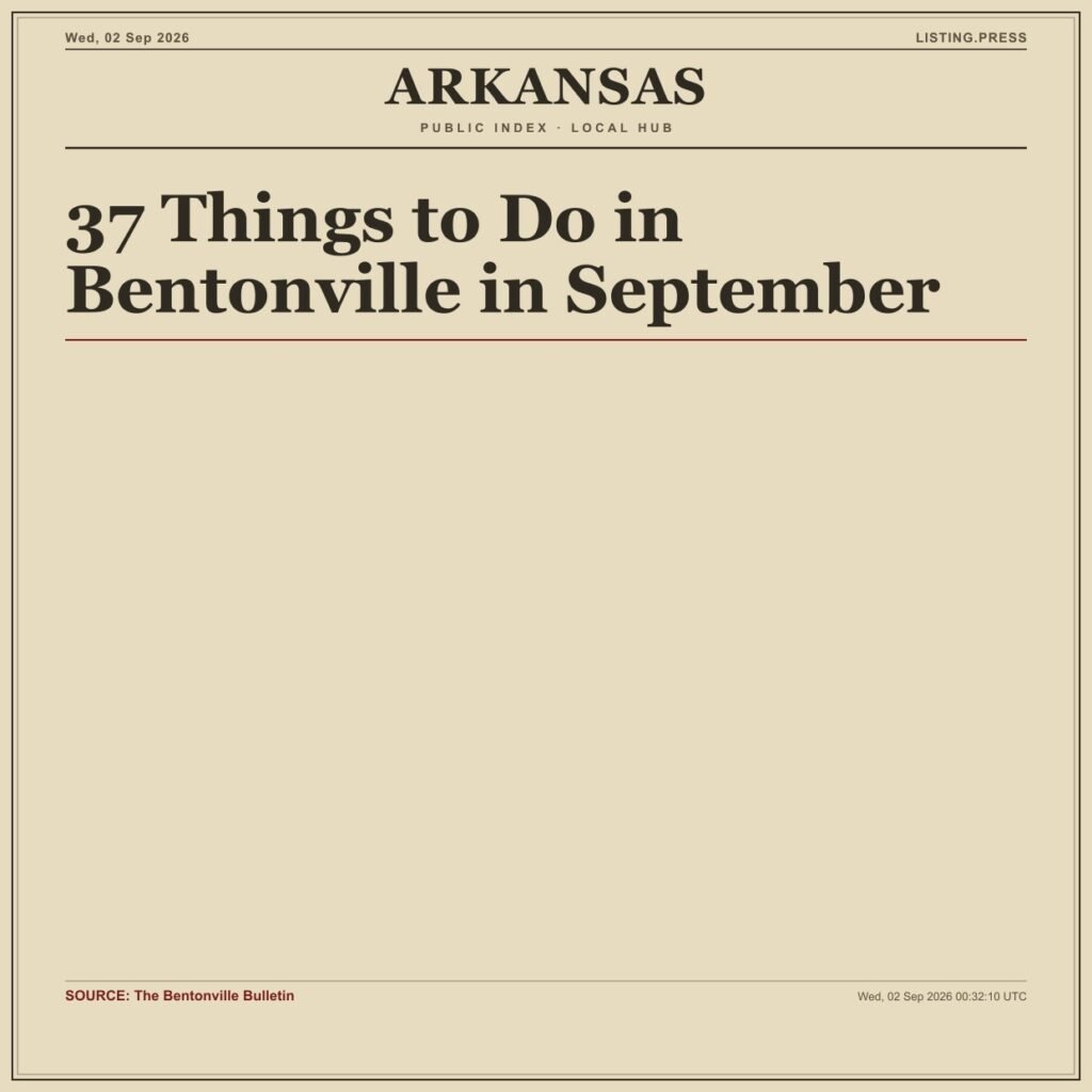 37 Things to Do in Bentonville in September