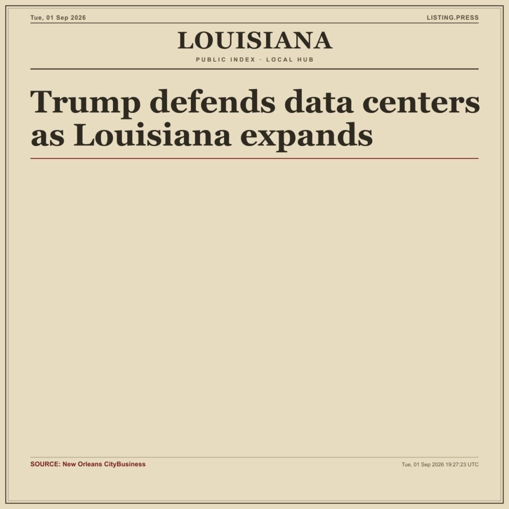 Trump defends data centers as Louisiana expands