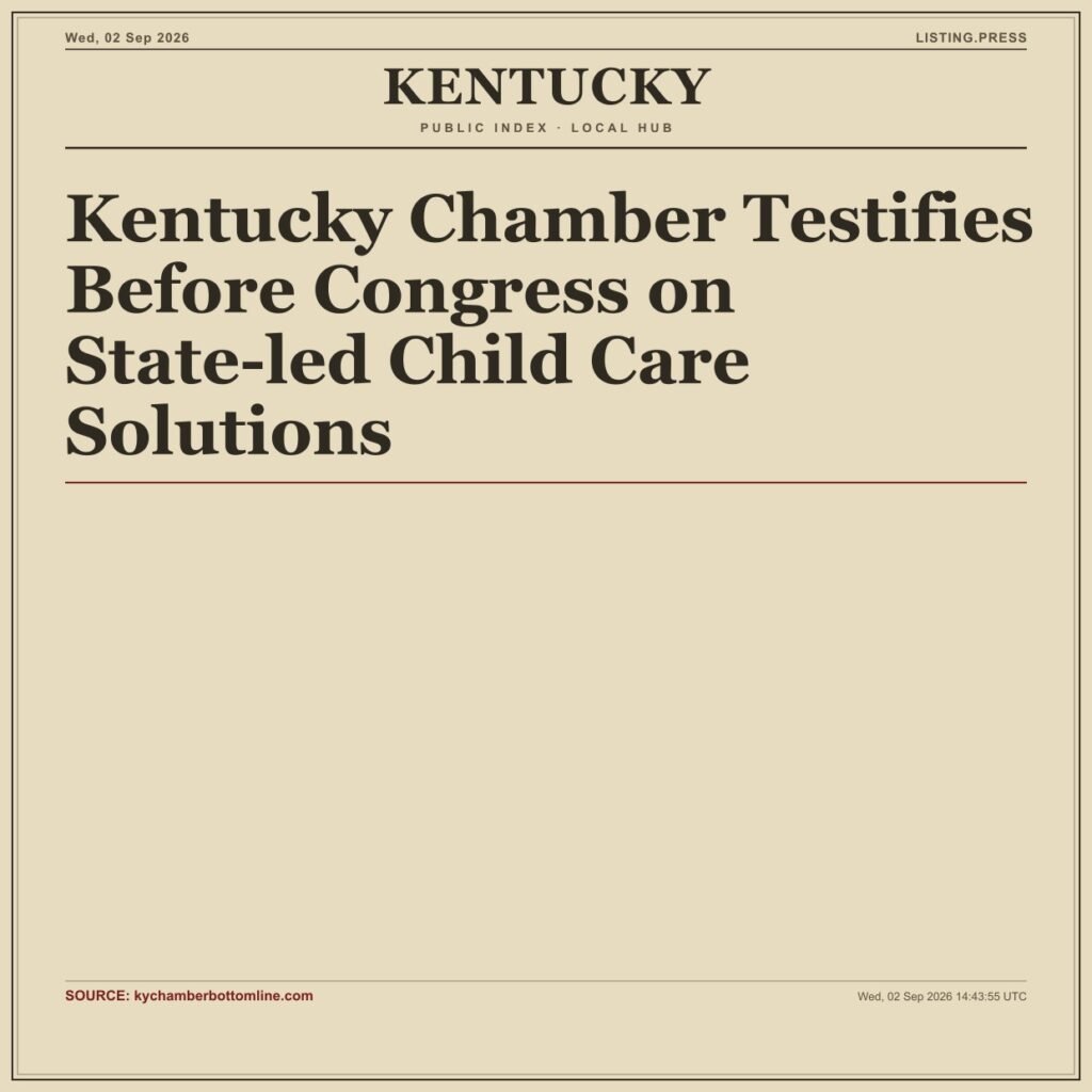 Kentucky Chamber Testifies Before Congress on State-led Child Care Solutions