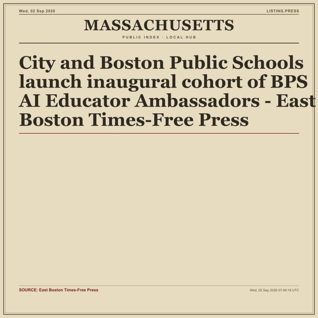 City and Boston Public Schools launch inaugural cohort of BPS AI Educator Ambassadors – East Boston Times-Free Press