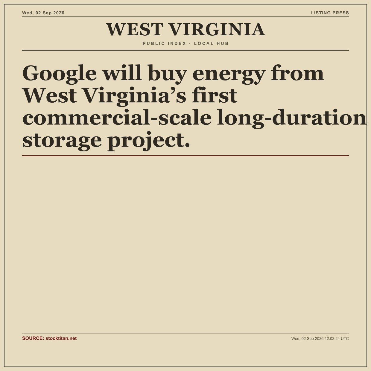Google will buy energy from West Virginia’s first commercial-scale long-duration storage project.