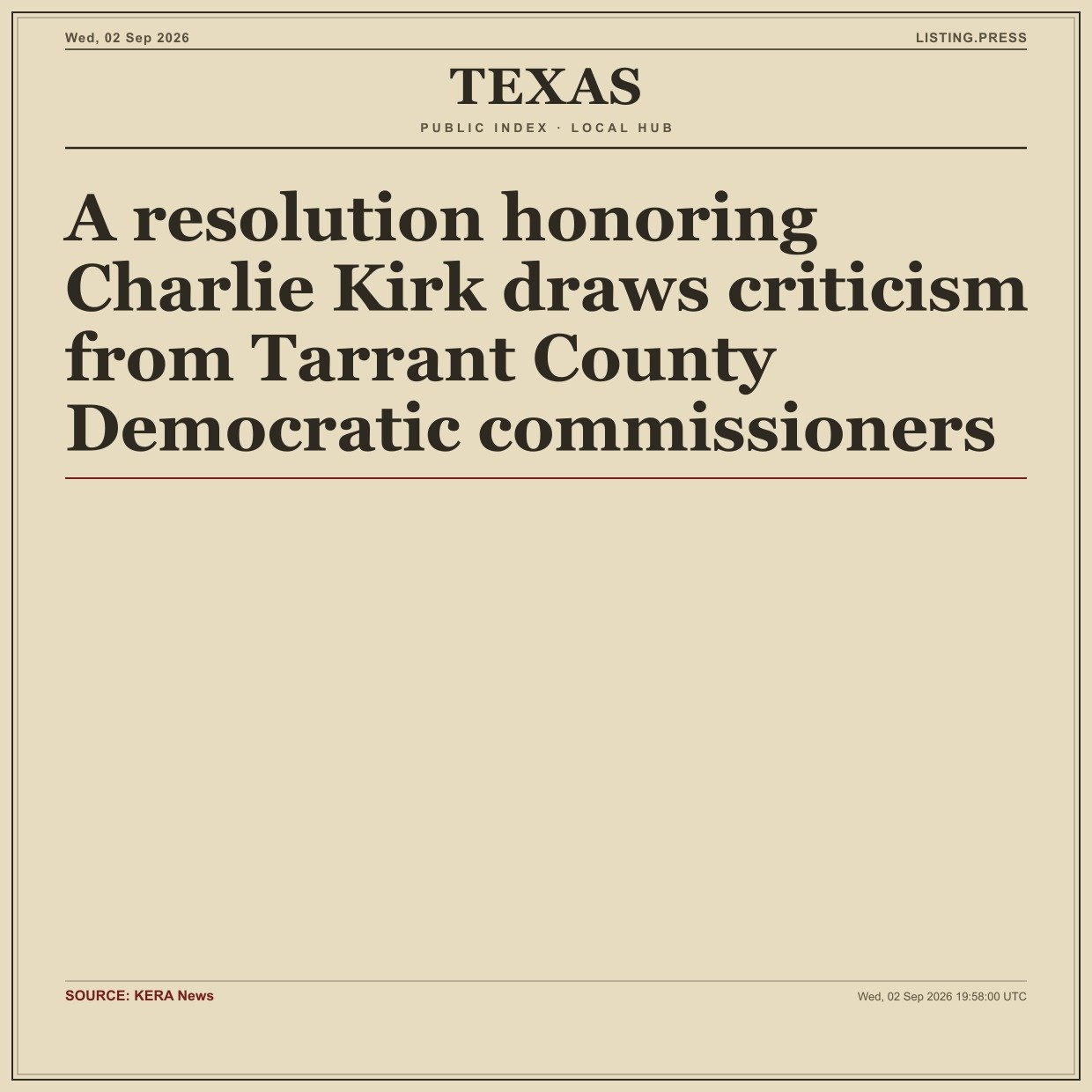 A resolution honoring Charlie Kirk draws criticism from Tarrant County Democratic commissioners