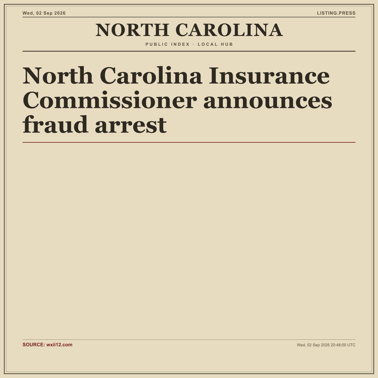 North Carolina Insurance Commissioner announces fraud arrest