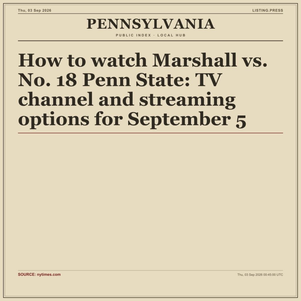 How to watch Marshall vs. No. 18 Penn State: TV channel and streaming options for September 5