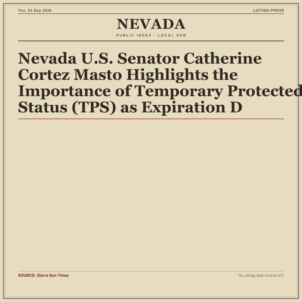 Nevada U.S. Senator Catherine Cortez Masto Highlights the Importance of Temporary Protected Status (TPS) as Expiration D