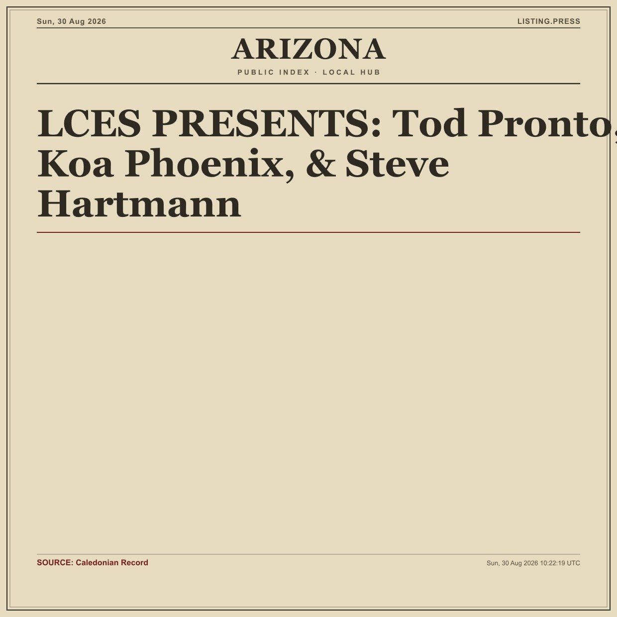 LCES PRESENTS: Tod Pronto, Koa Phoenix, & Steve Hartmann