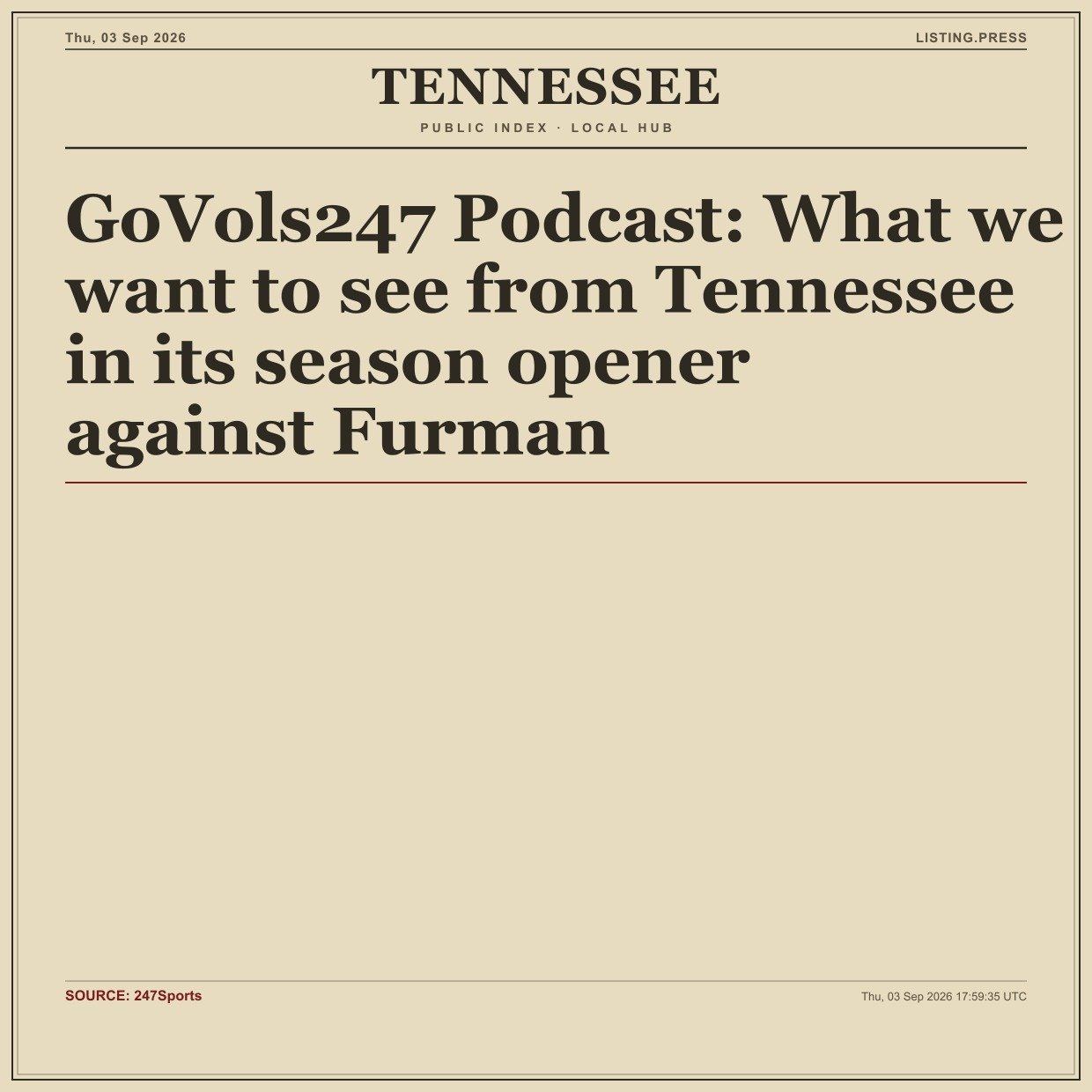 GoVols247 Podcast: What we want to see from Tennessee in its season opener against Furman