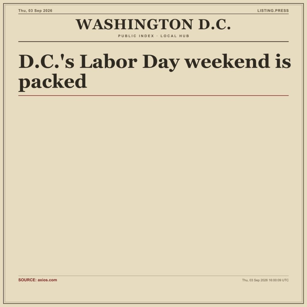 D.C.’s Labor Day weekend is packed