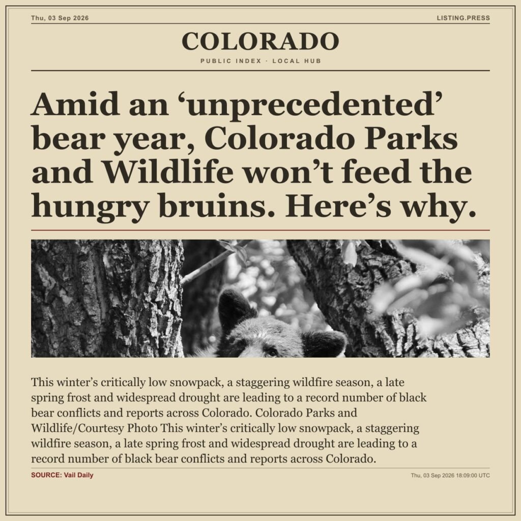 Amid an ‘unprecedented’ bear year, Colorado Parks and Wildlife won’t feed the hungry bruins. Here’s why.