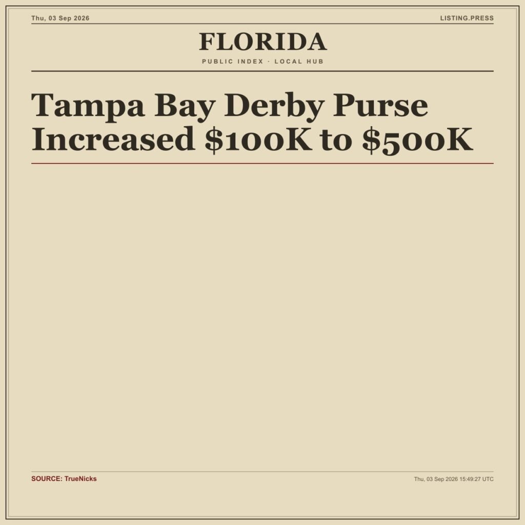 Tampa Bay Derby Purse Increased $100K to $500K