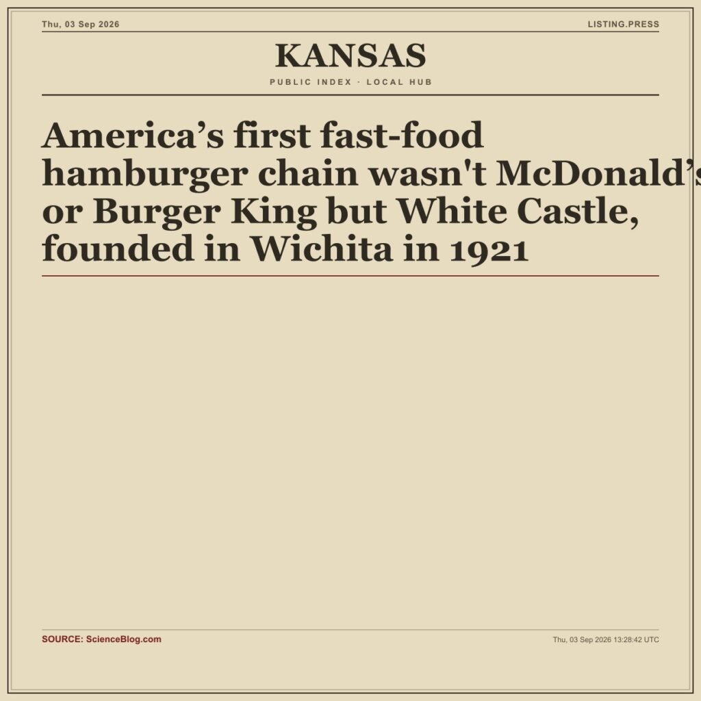 America’s first fast-food hamburger chain wasn’t McDonald’s or Burger King but White Castle, founded in Wichita in 1921
