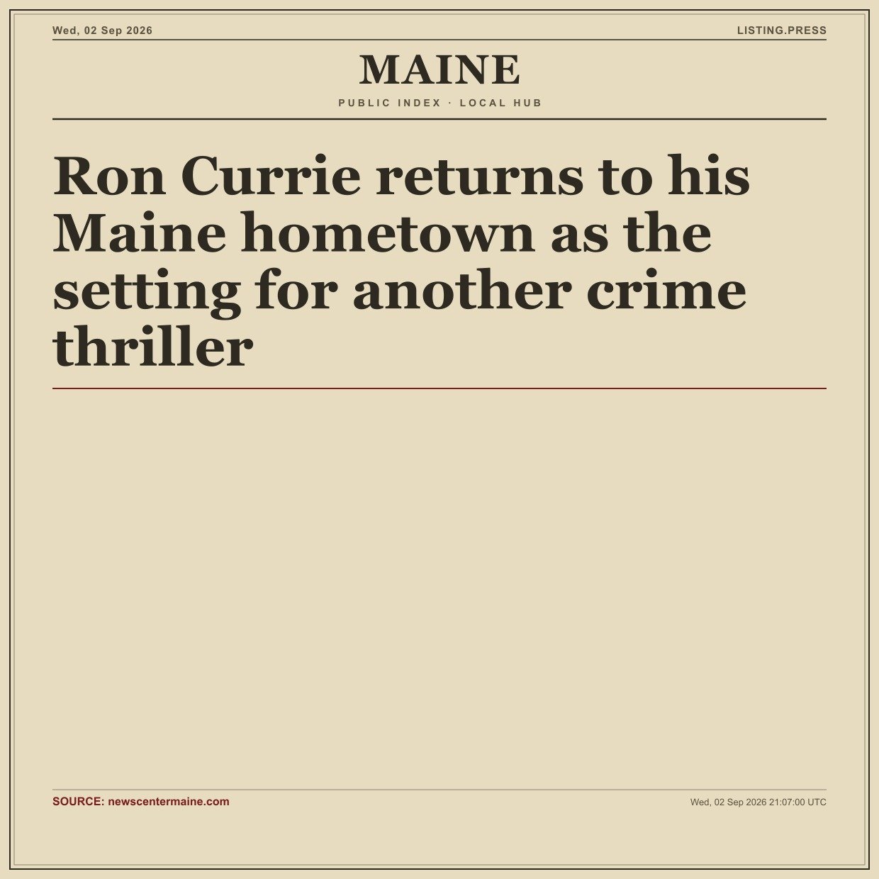 Ron Currie returns to his Maine hometown as the setting for another crime thriller