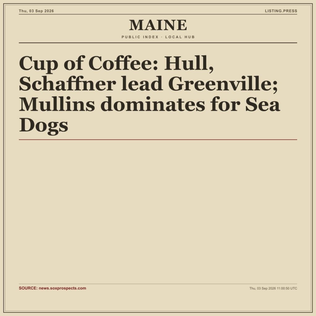 Cup of Coffee: Hull, Schaffner lead Greenville; Mullins dominates for Sea Dogs