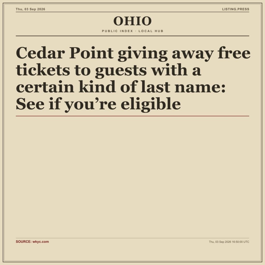 Cedar Point giving away free tickets to guests with a certain kind of last name: See if you’re eligible