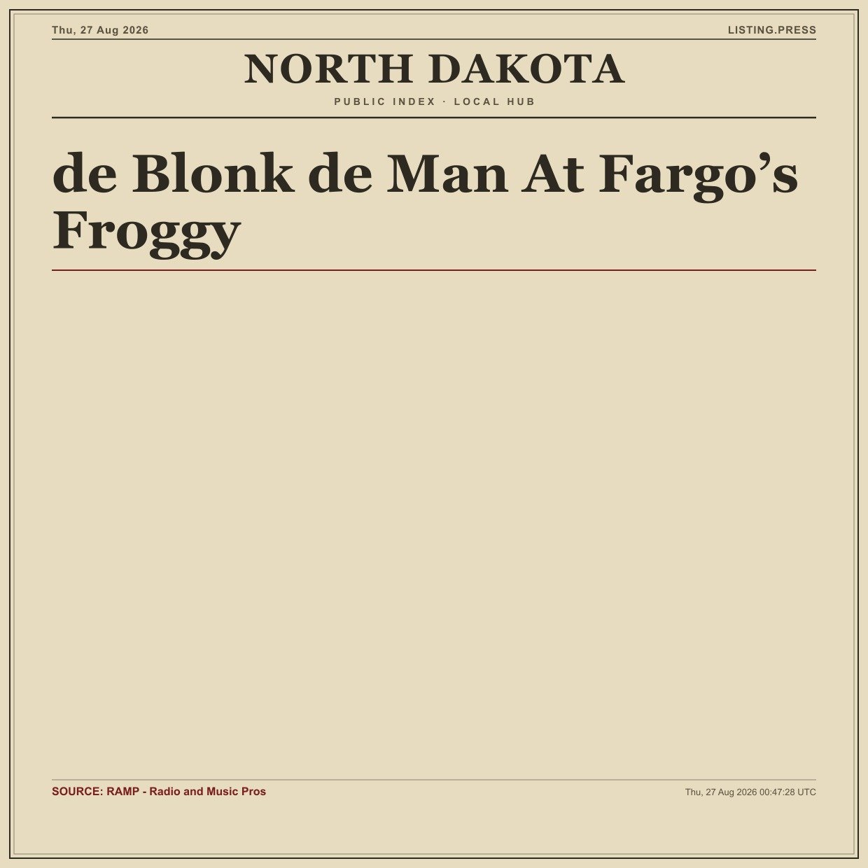 de Blonk de Man At Fargo’s Froggy