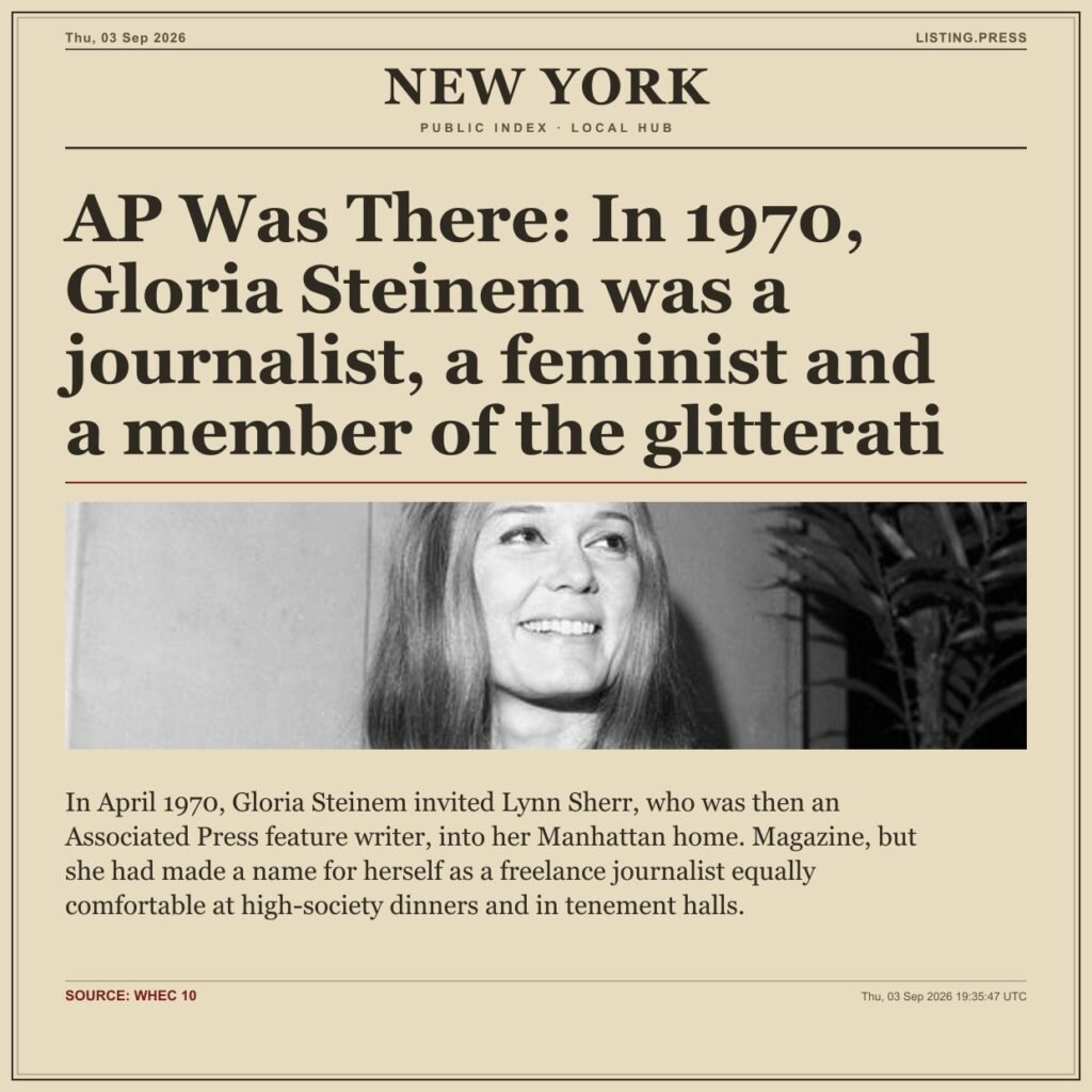 AP Was There: In 1970, Gloria Steinem was a journalist, a feminist and a member of the glitterati