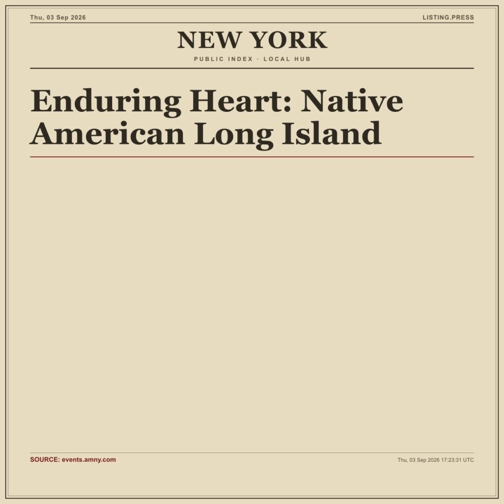 Enduring Heart: Native American Long Island
