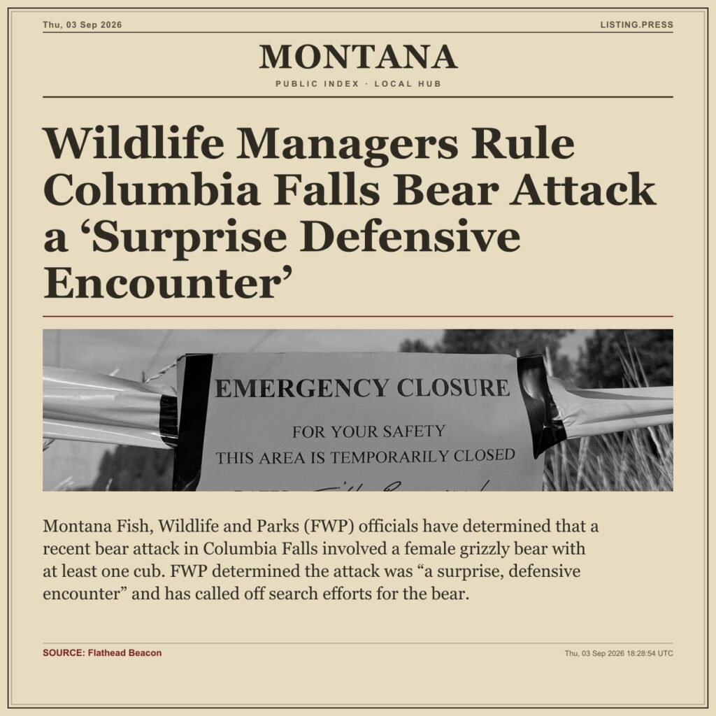 Wildlife Managers Rule Columbia Falls Bear Attack a ‘Surprise Defensive Encounter’