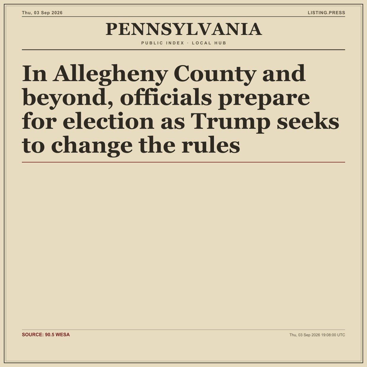In Allegheny County and beyond, officials prepare for election as Trump seeks to change the rules
