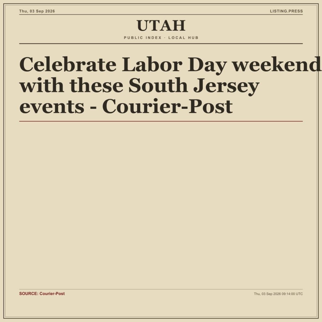 Celebrate Labor Day weekend with these South Jersey events – Courier-Post