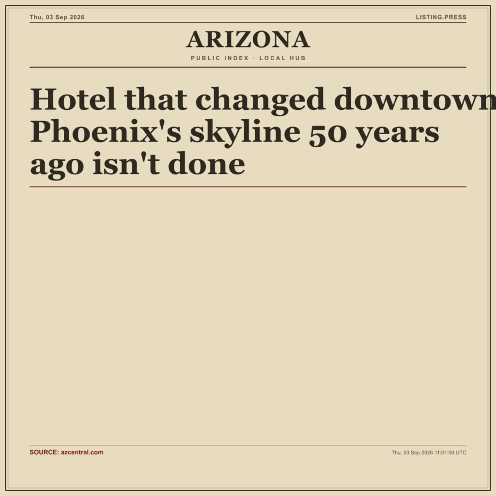 Hotel that changed downtown Phoenix’s skyline 50 years ago isn’t done